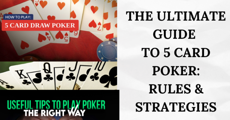 5 Card Poker Rules for Beginners You Must Know in 2024