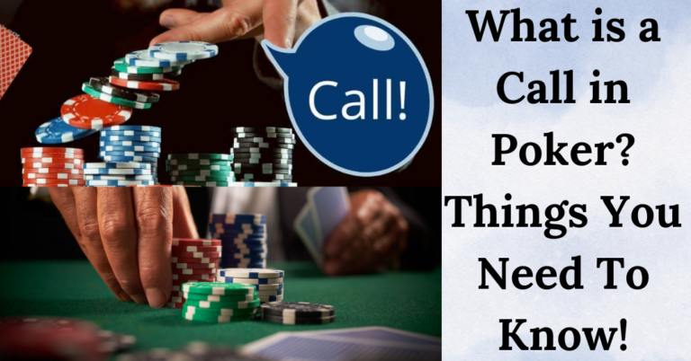 What is a Call in Poker? Poker Terms You Need To Know!